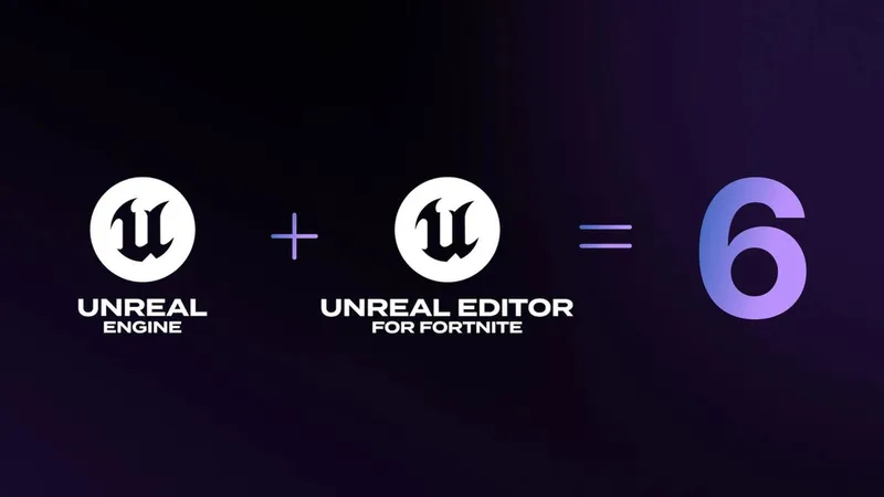 Epic 公布虚幻引擎 6 路线图：2027 年早期访问，融合 UEFN 与 UE5 能力-ModFans